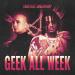 KDDK - Geek All Week (feat. Smokepurpp)