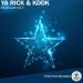 KDDK & Ya Rick - Pour Aller Ou