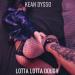KEAN DYSSO - Lotta Lotta Dough