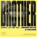 Keanu Silva & Veldor - Brother (Don't Let Me Go)