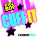 KIDZ BOP Kids - CUFF IT