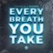 Kilian K & Bisken - Every Breath You Take