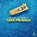 Klaas feat. Meela - Take Me Back