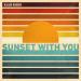 Klub Rider - Sunset With You