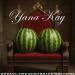 KÖK$VL - Yana Kay