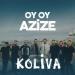 Koliva - OY OY AZİZE