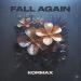 KORMAX - Fall Again