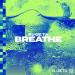 Ku De Ta - Breathe