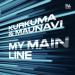 Kurkuma & Maunavi - My Main Line