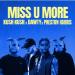 Kush Kush, Dawty & Preston Harris - MISS U MORE