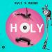 KVLI & RAENE - Holy