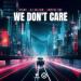 KYANU, DJ Gollum & Empyre One - We Don't Care