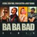 Kybba, Sean Paul, Ryan Castro & Busy Signal - Ba Ba Bad Remix
