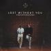 Kygo feat. Dean Lewis - Lost Without You