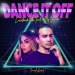 Laidback Luke & Ally Brooke - Dance It Off