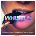 Laidback Luke & Tribbs feat. Bertie Scott - Whistle