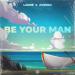 Lanne & Averro - Be Your Man