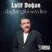 Latif Dogan - Dağlar Gibi Sevdim