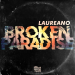 Laureano - Broken Paradise