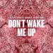 LAZAR, Chris Crone, Cedstone - Don't Wake Me Up