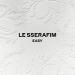 LE SSERAFIM - EASY