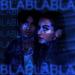 Lea Rue feat. Oski - Bla Bla Bla