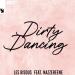 Les Bisous & Nazzereene - Dirty Dancing