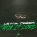 LEVAN CREED - Turn It Loud