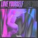 Level 8 & Maxim Schunk feat. Britt - Love Yourself