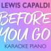 Lewis Capaldi - Before You Go (Piano Version)