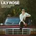 Lily Rose - Whatcha Know About That