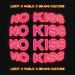 LIZOT & FABLO & Brave Culture - No Kiss