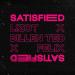LIZOT feat. Billen Ted & Felix - Satisfied