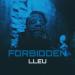 LLEU - FORBIDDEN