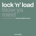 Lock 'n Load - Blow Ya Mind (Club Caviar Radio Edit)