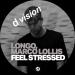 Longo feat. Marco Lollis - Feel Stressed