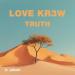 Love Kr3w - Truth (Extended Version)