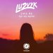 Lu2Vyk feat. Abi F Jones - Save Me (Tep No Remix)