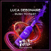 Luca Debonaire - Rush To Fast (Radio Edit)
