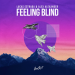 Lucas Estrada & Alex Alexander - Feeling Blind