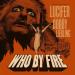 LUCIFER - Who By Fire (feat. Bobby Liebling)