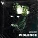 Luciid - Violence