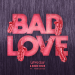 Ludvigsson & Robbie Rosen feat. Mercedes - Bad Love