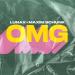 LUNAX & Maxim Schunk - OMG