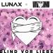 LUNAX & Vivi Minu - Blind vor Liebe