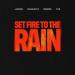 Lupage, Charles B & Bigmoo feat. Yub - Set Fire To The Rain (With Yub)