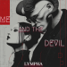 LYMPHA - Me and the Devil