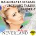 Małgorzata Staszak, Grzegorz Tarnik & Sander-7 - Neverland (Passeck Remix)