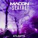 Macon feat. Seafret - Atlantis