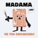 MADAMA - Че Ты Сможешь